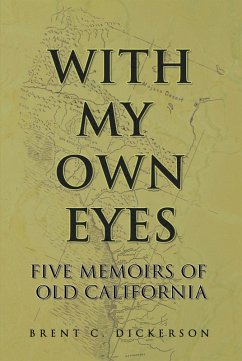 With My Own Eyes (eBook, ePUB) - Dickerson, Brent C.