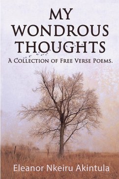 My Wondrous Thoughts (eBook, ePUB) - Akintula, Eleanor Nkeiru