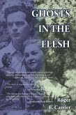 Ghosts in the Flesh (eBook, ePUB)