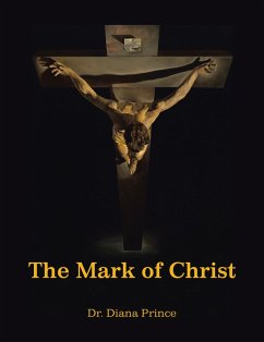 The Mark of Christ (eBook, ePUB) - Prince, Diana