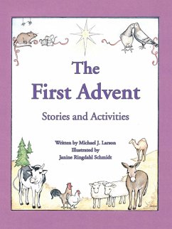 The First Advent (eBook, ePUB) - Larson, Michael J.