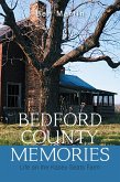 Bedford County Memories (eBook, ePUB)