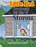 Little Red Conquers Her Fear of Storms (eBook, ePUB)