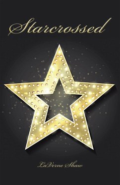 Starcrossed (eBook, ePUB) - Shaw, LaVerne