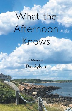 What the Afternoon Knows (eBook, ePUB) - Sylvia, Pat