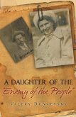 A Daughter of the &quote;Enemy of the People&quote; (eBook, ePUB)