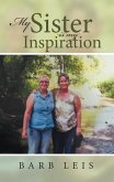 My Sister Is My Inspiration (eBook, ePUB)