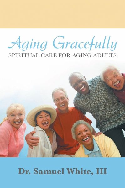 Aging Gracefully (eBook, ePUB)