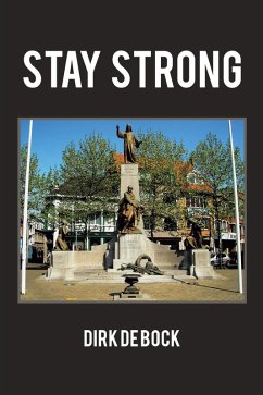 Stay Strong (eBook, ePUB) - De Bock, Dirk