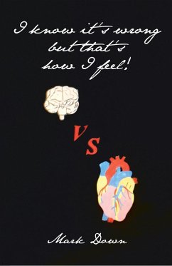 I Know It'S Wrong but That'S How I Feel! (eBook, ePUB) - Down, Mark