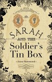 Sarah and the Soldier's Tin Box (eBook, ePUB) Sarah and the Soldier's Tin Box (eBook, ePUB)