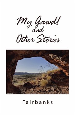 My Gawd! and Other Stories (eBook, ePUB) - Fairbanks