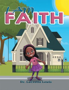 I Am Faith (eBook, ePUB) Cover I Am Faith (eBook, ePUB)