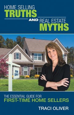 Cover Home Selling Truths and Real Estate Myths (eBook, ePUB)