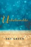 Unbelievable (eBook, ePUB)