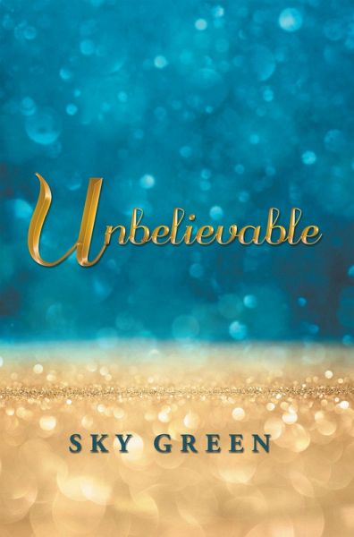 Unbelievable (eBook, ePUB)