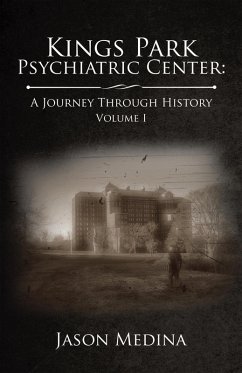 Cover Kings Park Psychiatric Center: a Journey Through History (eBook, ePUB)