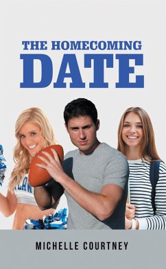 The Homecoming Date (eBook, ePUB) - Courtney, Michelle