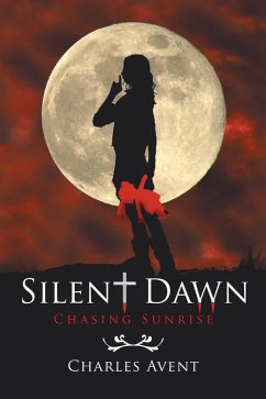 Silent Dawn (eBook, ePUB) - Avent, Charles