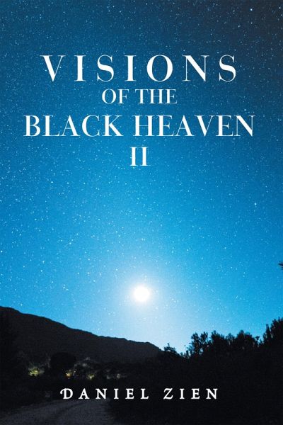 Visions of the Black Heaven Ii (eBook, ePUB) Visions of the Black Heaven Ii (eBook, ePUB)