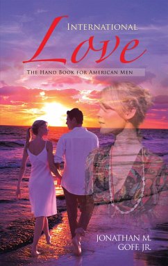 International Love (eBook, ePUB) - Goff Jr., Jonathan M.