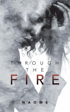 Through the Fire (eBook, ePUB) - Naome