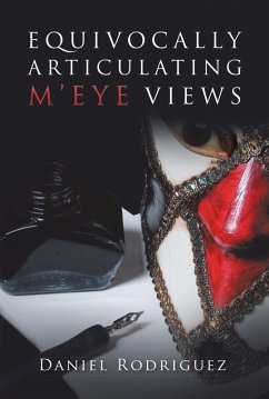 Equivocally Articulating M'Eye Views (eBook, ePUB)