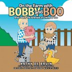 On the Farm with Bobby and Boo (eBook, ePUB)