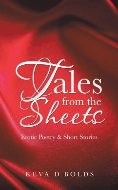 Tales from the Sheets (eBook, ePUB) - Bolds, Keva D.