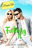 Faking It (Romance Shots) (eBook, ePUB)
