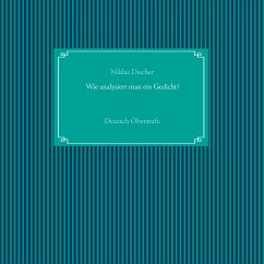 Wie analysiert man ein Gedicht? (eBook, ePUB) - Discher, Niklas