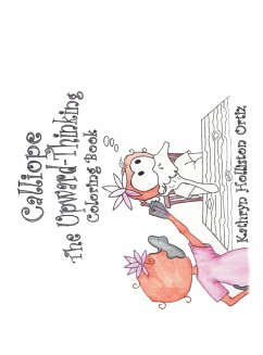 Calliope the Upward-Thinking Coloring Book (eBook, ePUB) - Ortiz, Kathryn Holliston