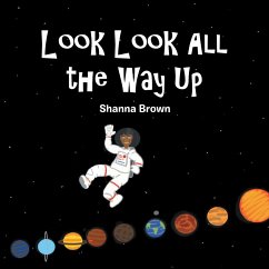 Look Look All the Way Up (eBook, ePUB) - Brown, Shanna