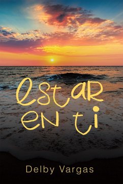 Estar En Ti (eBook, ePUB) - Vargas, Delby