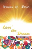 Livin' the Dream (eBook, ePUB)