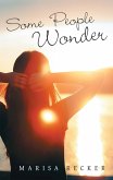 Some People Wonder (eBook, ePUB) Some People Wonder (eBook, ePUB)