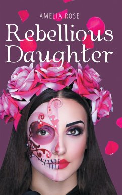 Rebellious Daughter (eBook, ePUB)