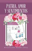 Patria, Amor Y Sentimientos (eBook, ePUB)