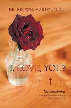 I, Love, You? (eBook, ePUB) - Brown D. D., Mardy