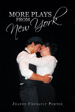 More Plays from New York (eBook, ePUB) - Porter, Jeanne Chenault