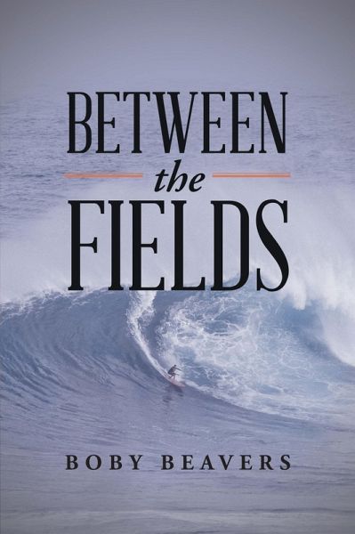 Between the Fields (eBook, ePUB)