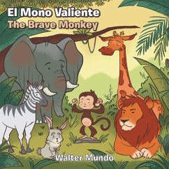 Cover El Mono Valiente.The Brave Monkey (eBook, ePUB)