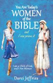 You Are Today'S Women of the Bible and I Can Prove It (eBook, ePUB)