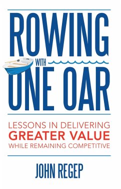Rowing with One Oar (eBook, ePUB) - Regep, John