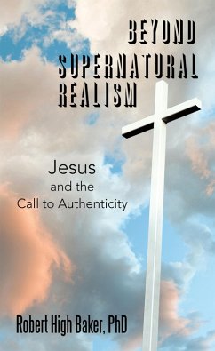 Beyond Supernatural Realism (eBook, ePUB) - Baker, Robert High