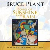 Songs of Sunshine and Rain (eBook, ePUB)