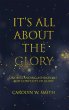 It'S All About the Glory (eBook, ePUB) - Bild 1