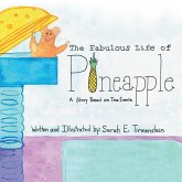 The Fabulous Life of Pineapple (eBook, ePUB)