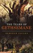 The Tears of Gethsemane (eBook, ePUB) - Bild 1