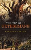 The Tears of Gethsemane (eBook, ePUB)